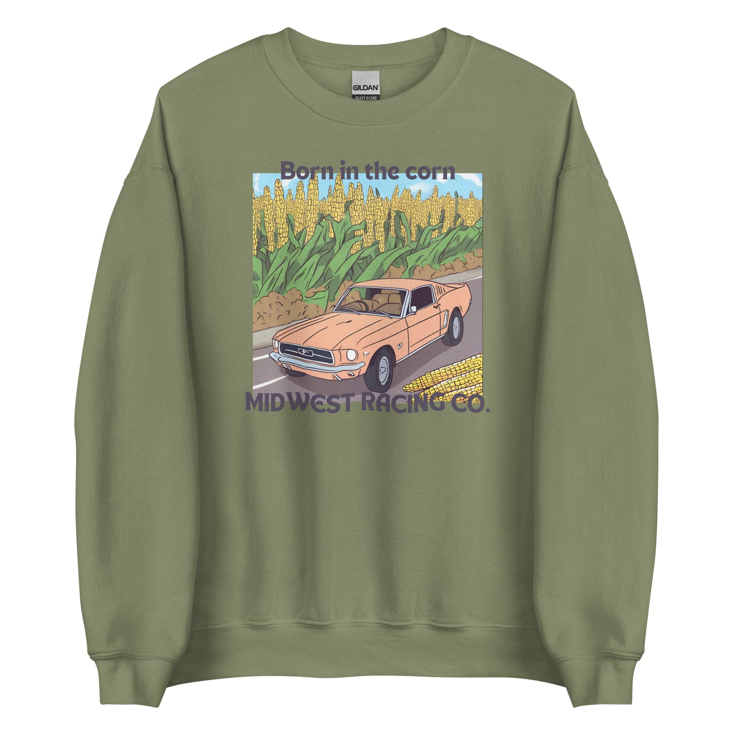 'Born in the Corn" - Unisex Sweatshirt
