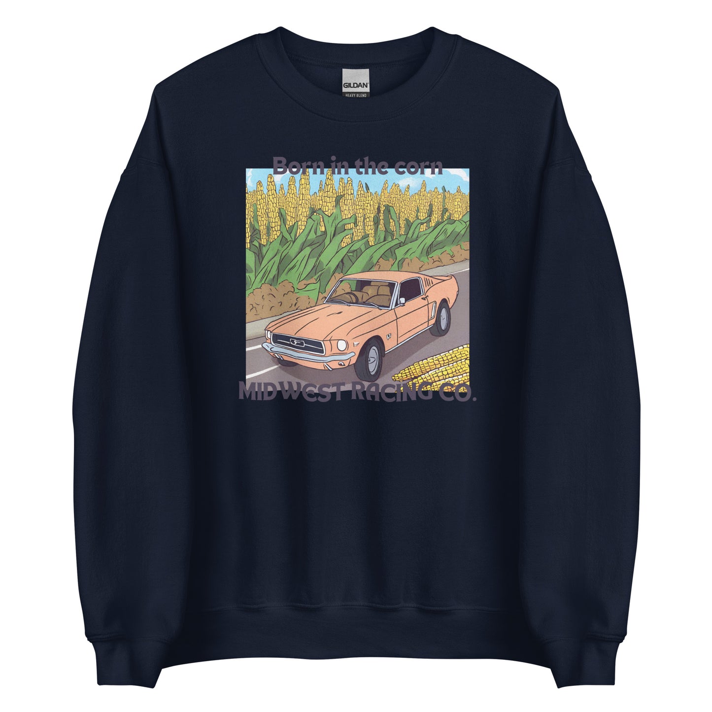 'Born in the Corn" - Unisex Sweatshirt