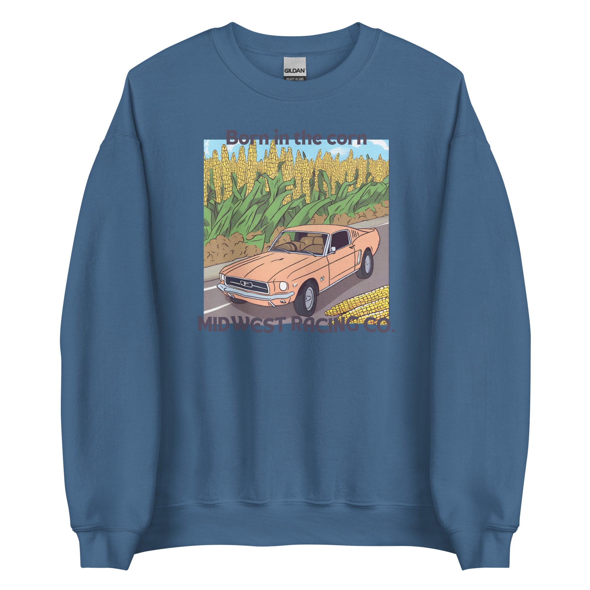 'Born in the Corn" Sweatshirt