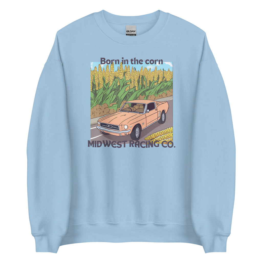 'Born in the Corn" Sweatshirt