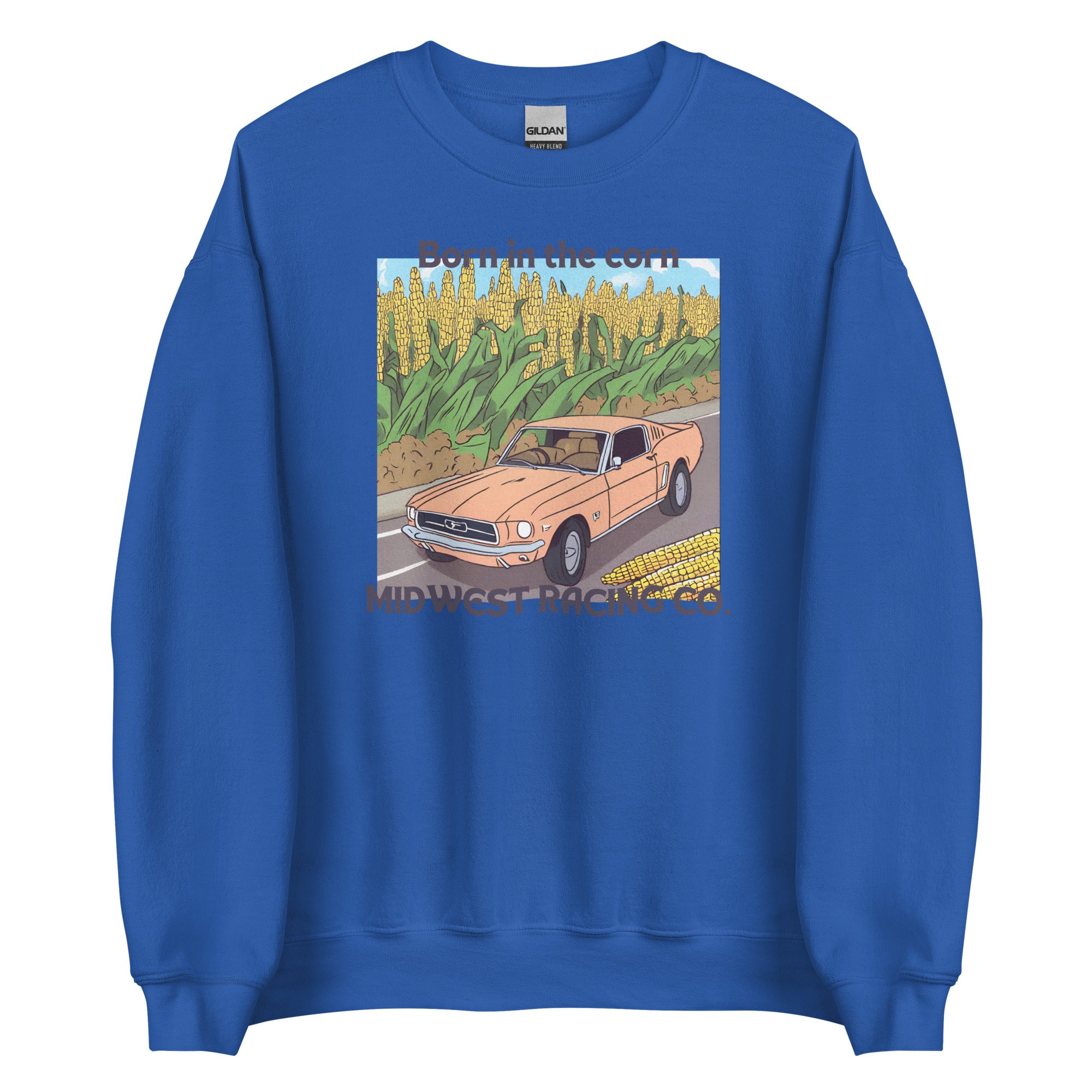 'Born in the Corn" Sweatshirt